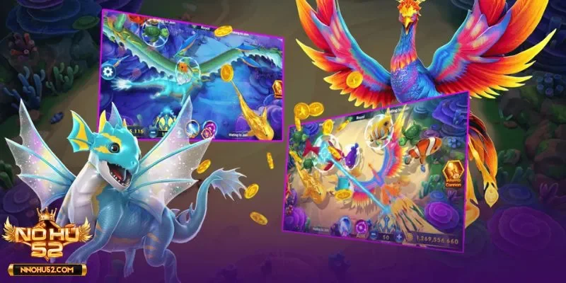 Bắn cá rồng Nohu52